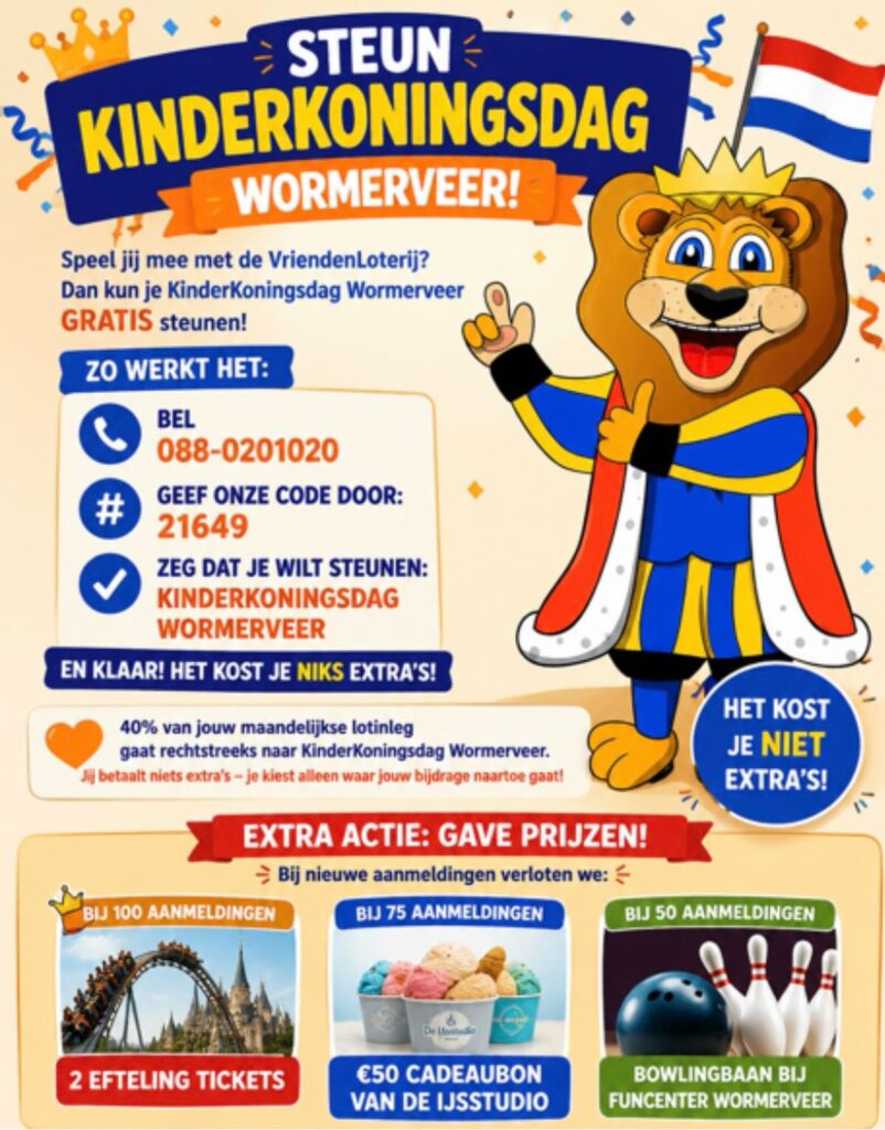 ACTIE VRIENDENLOTERIJ KINDERKONINGSDAG